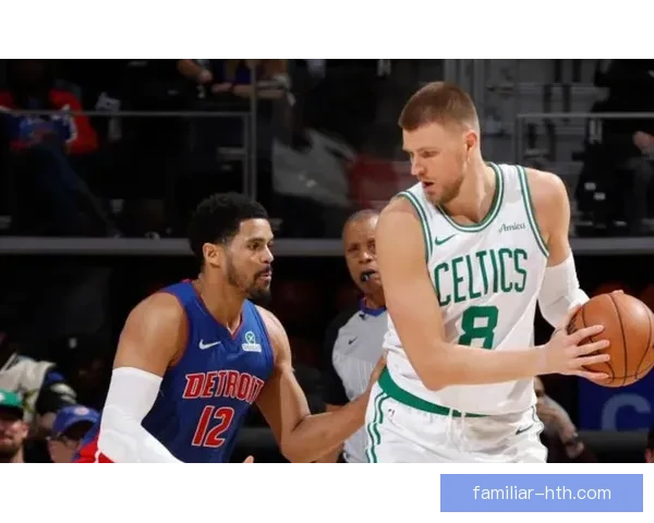 凯尔特人高位挡拆彻底打穿防线波尔津吉斯成为NBA战术复盘最大胜负手